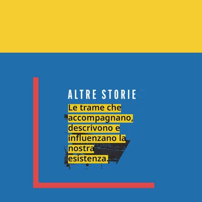 Altre storie. Favole, romanzi, racconti e riflessioni filosofiche